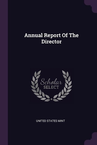 Annual Report of the Director