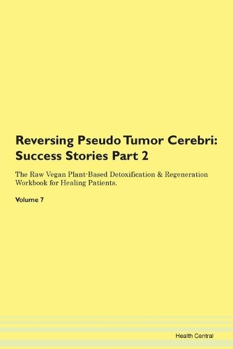 Reversing Pseudo Tumor Cerebri