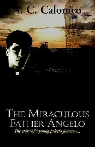 The Miraculous Father Angelo