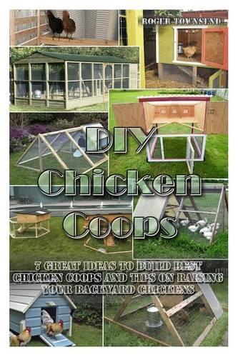 DIY Chicken Coops