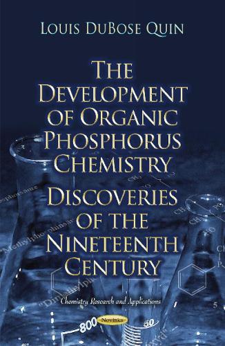 The Development of Organic Phosphorus Chemistry