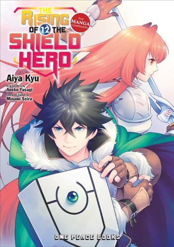 Rising of the Shield Hero Volume 12: The Manga Companion(The Rising of the Shield Hero Series: Manga Companion)