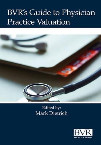 BVR's Guide to Valuing Physicians Practices