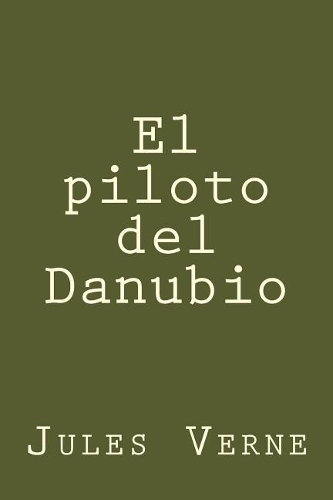 El Piloto del Danubio