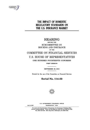 The Impact of Domestic Regulatory Standards on the U.S. Insurance Market