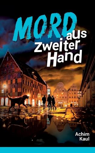 Mord aus zweiter Hand