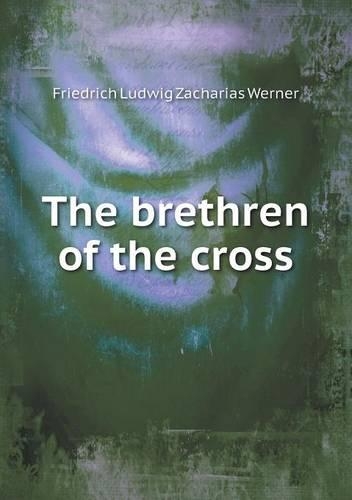 The Brethren of the Cross