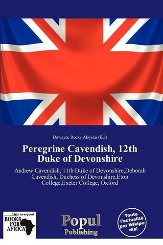 Peregrine Cavendish, 12th Duke of Devonshire