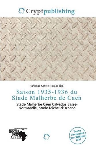 Saison 1935-1936 Du Stade Malherbe de Caen