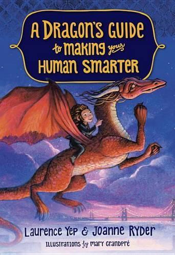 A Dragon's Guide to Making Your Human Smarter: (2 Dragon's Guide)