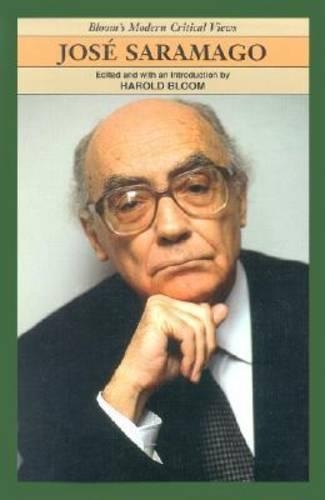 Jose Saramago: (Modern Critical Views)