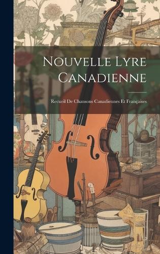 Nouvelle Lyre Canadienne
