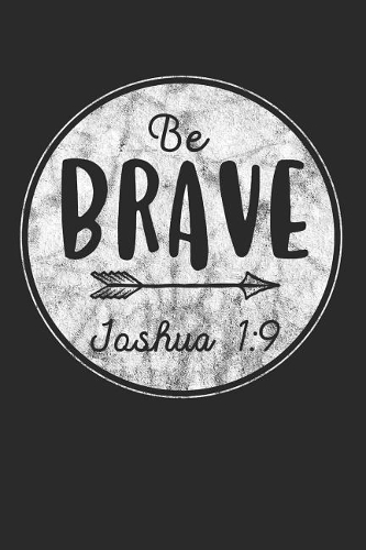 Be Brave Joshua 1