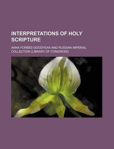 Interpretations of Holy Scripture: (English)