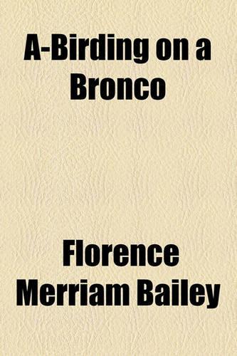 A-Birding on a Bronco: (English)