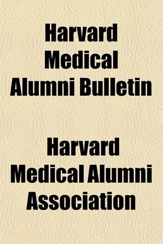 Harvard Medical Alumni Bulletin
