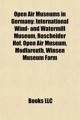 Open Air Museums in Germany