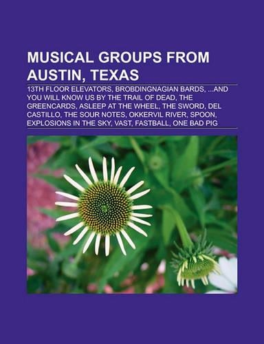 Musical Groups from Austin, Texas