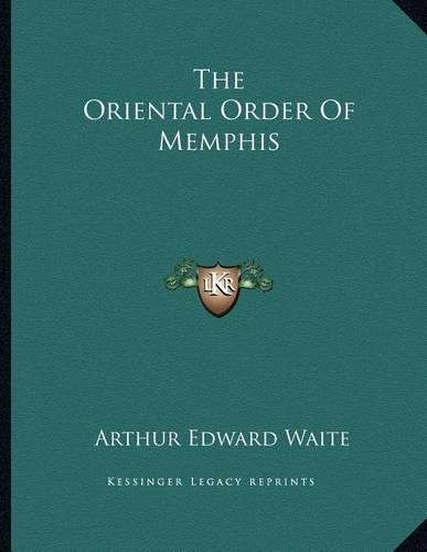 The Oriental Order Of Memphis