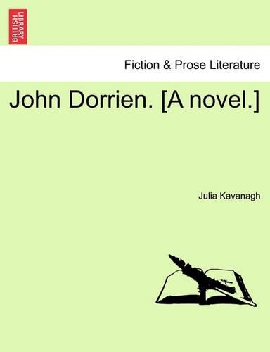 John Dorrien. [A Novel.]: (English)