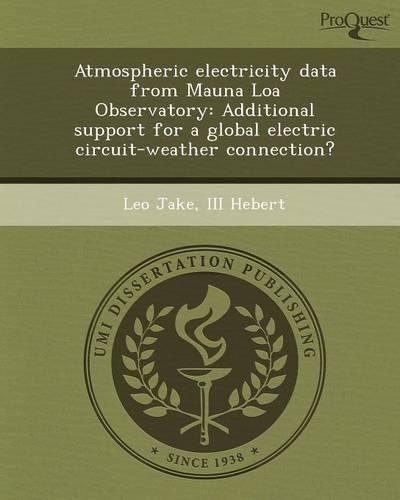 Atmospheric Electricity Data from Mauna Loa Observatory: Additional Support for a Global Electric Circuit-Weather Connection?
