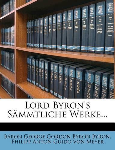 Lord Byron's Sämmtliche Werke...