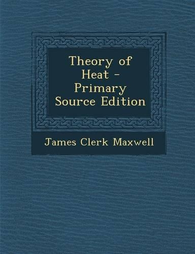 Theory of Heat