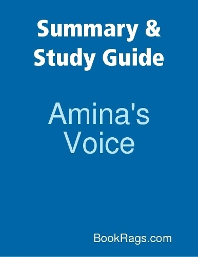 Summary & Study Guide: Amina's Voice