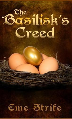 The Basilisk's Creed