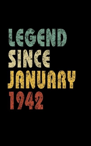Legend Since January 1942