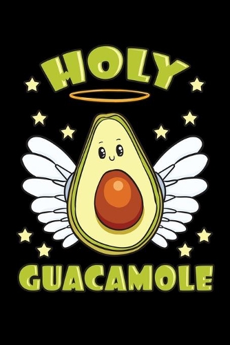 Holy Guacamole