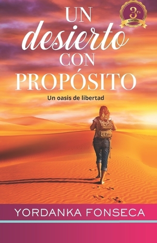 Un desierto con propósito
