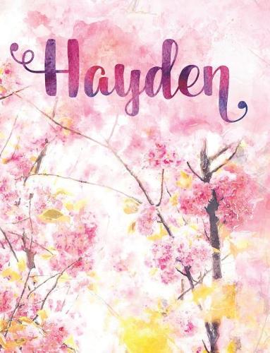 Hayden: Personalized Journal - A Pink Cherry Blossom Diary