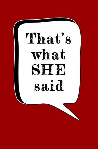 That's What She Said