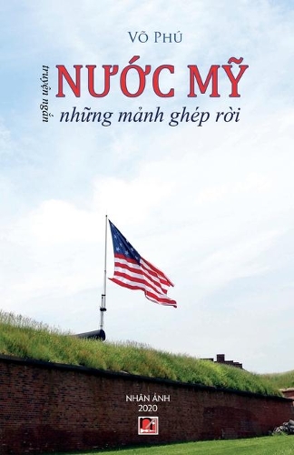 Nước Mỹ Những Mảnh Ghép Rời