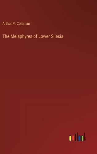 The Melaphyres of Lower Silesia