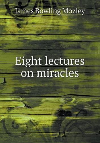 Eight Lectures on Miracles