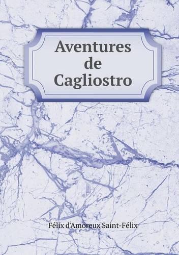 Aventures de Cagliostro: (French)