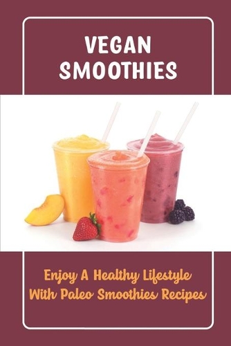 Vegan Smoothies