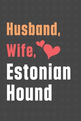Husband, Wife, Estonian Hound