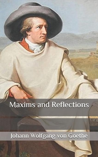 Maxims and Reflections