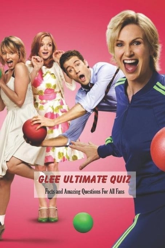 Glee Ultimate Quiz
