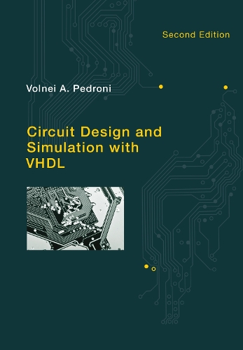 Circuit Design and Simulation with VHDL: (Circuit Design and Simulation with VHDL)