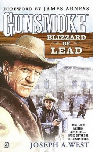 Blizzard of Lead: (03 Gunsmoke)