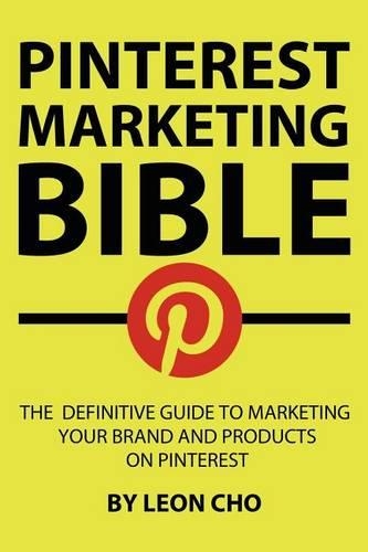 Pinterest Marketing Bible