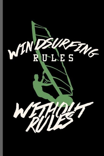 Windsurfing rules Without rules