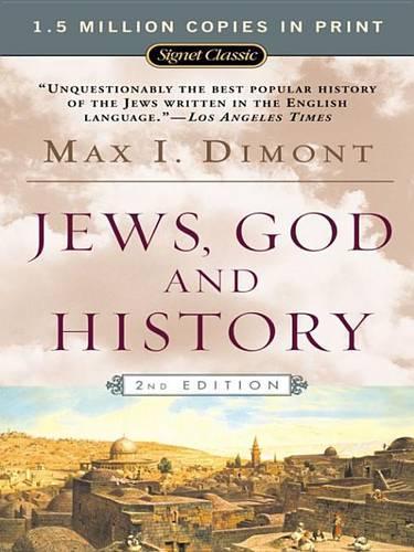 Jews, God, and History (50th Anniversary Edition)