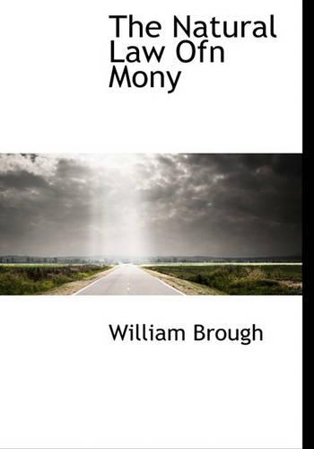 The Natural Law Ofn Mony