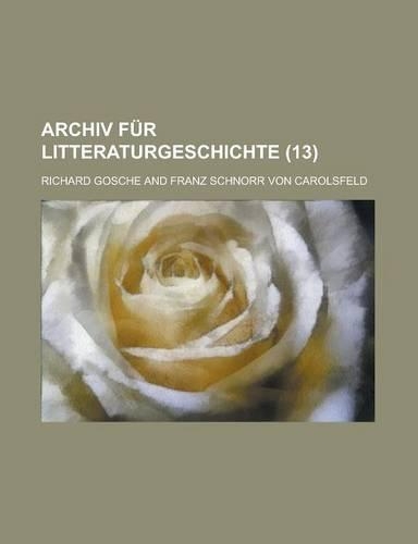 Archiv Fur Litteraturgeschichte (13)