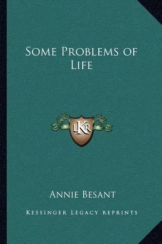 Some Problems of Life